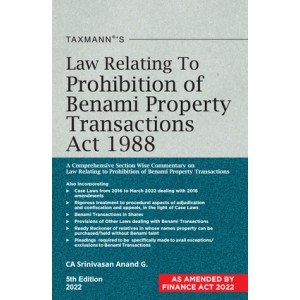 Taxmann Publication's Law Relating to Prohibition of Benami Property Transactions Act, 1988 by Srinivasan Anand G.